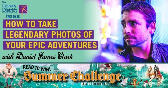 How to Take Legendary Photos of Your Epic Adventures with Daniel James Clark