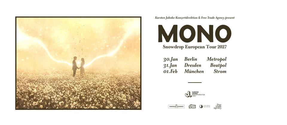 MONO | Snowdrop European Tour 2027 | Berlin