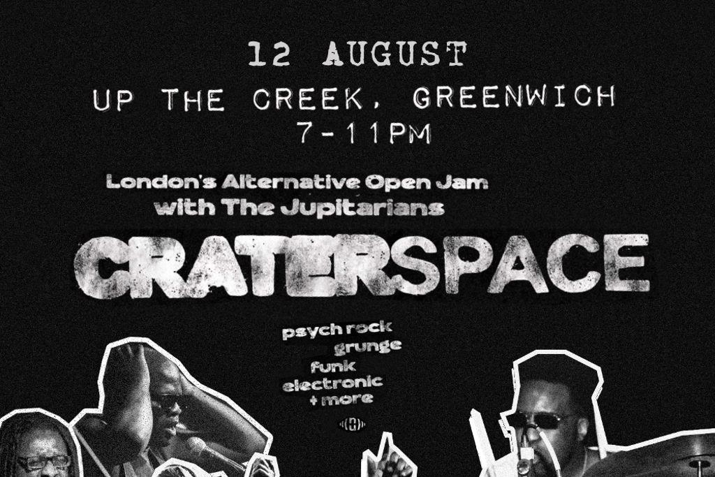 Craterspace: London’s Alternative Open Jam