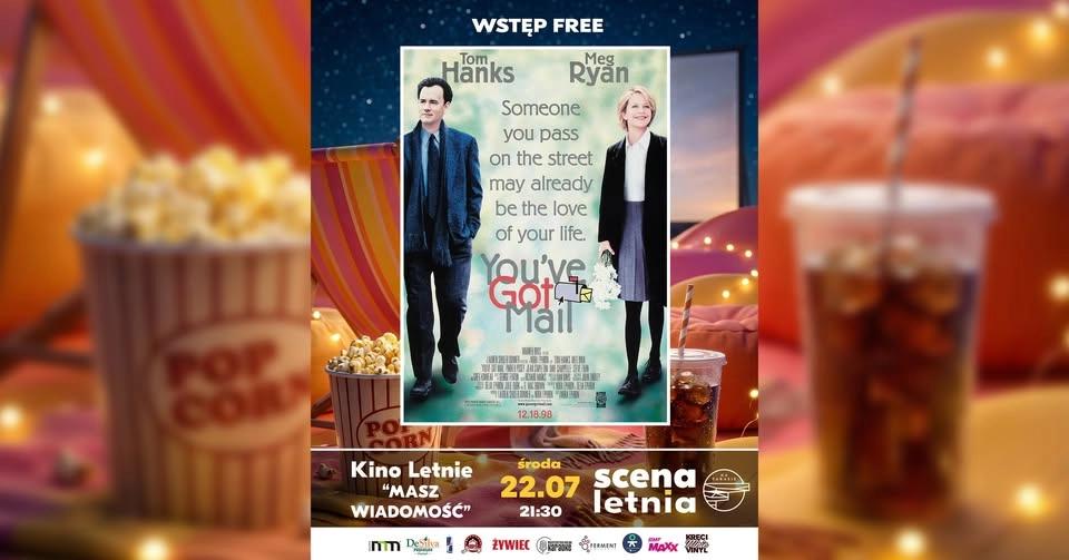 KINO LETNIE • MASZ WIADOMOŚĆ • ŚRODA 22.07