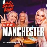Old Skool Bingo Sat 4th July Manchester