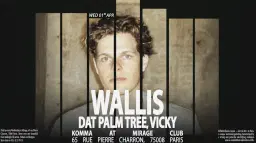 Kömma - Mirage: Wallis, Dat Palm Tree, Vicky