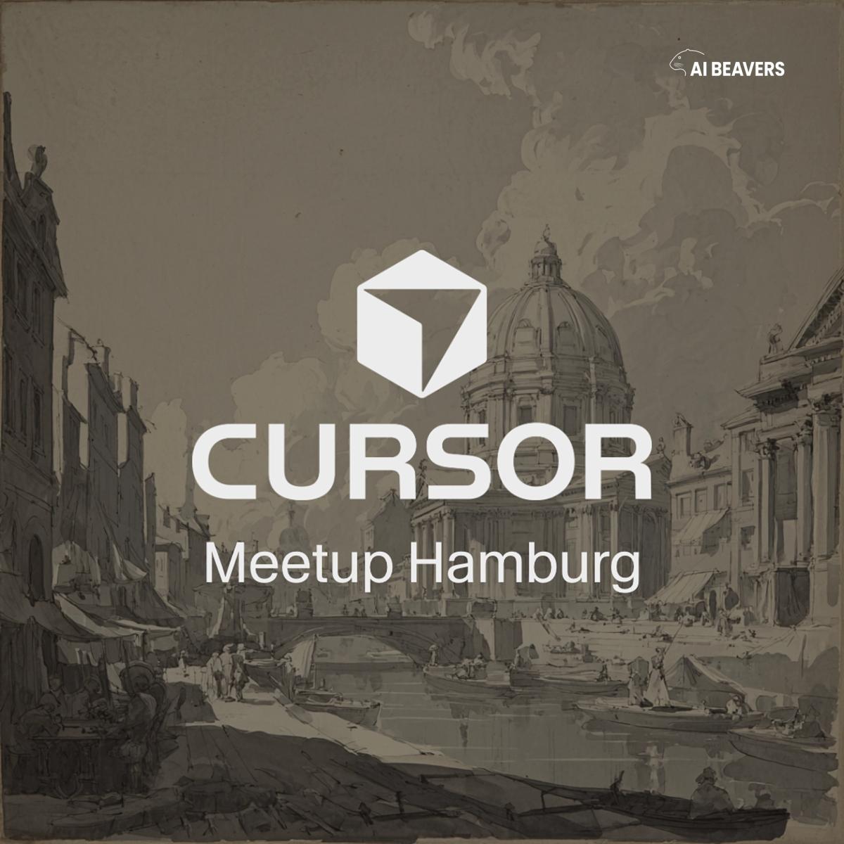 Cursor Meetup Hamburg #4