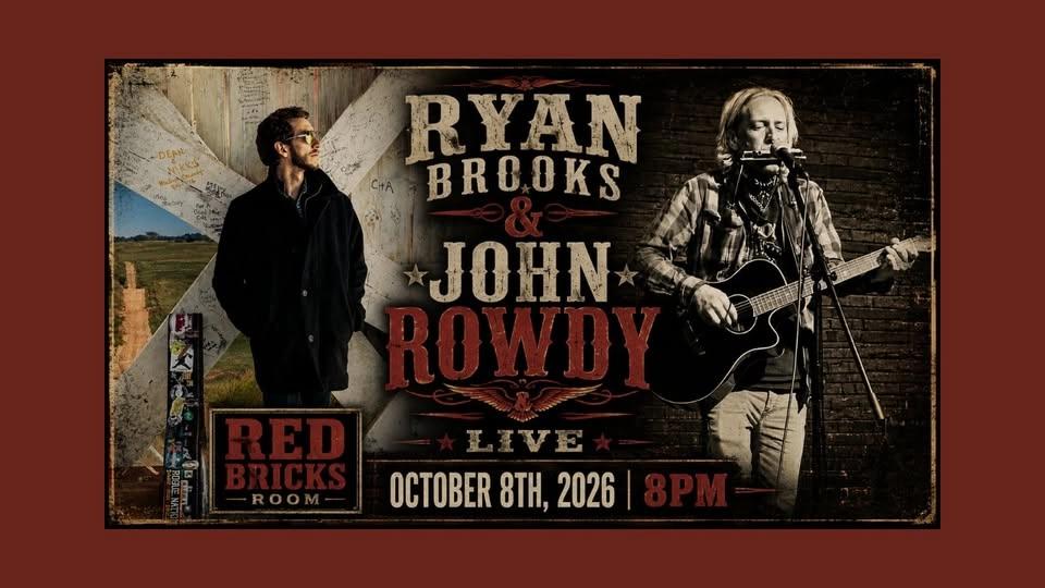 John Rowdy & Ryan Brooks Live @ The Red Bricks Room