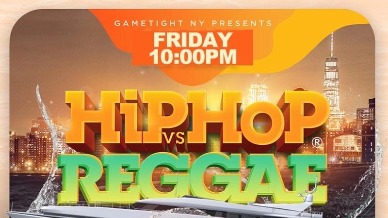 FRIDAY NYC HIP HOP VS. REGGAE® CRUISE PIER 36 SPRING MIDNIGHT YACHT PARTY