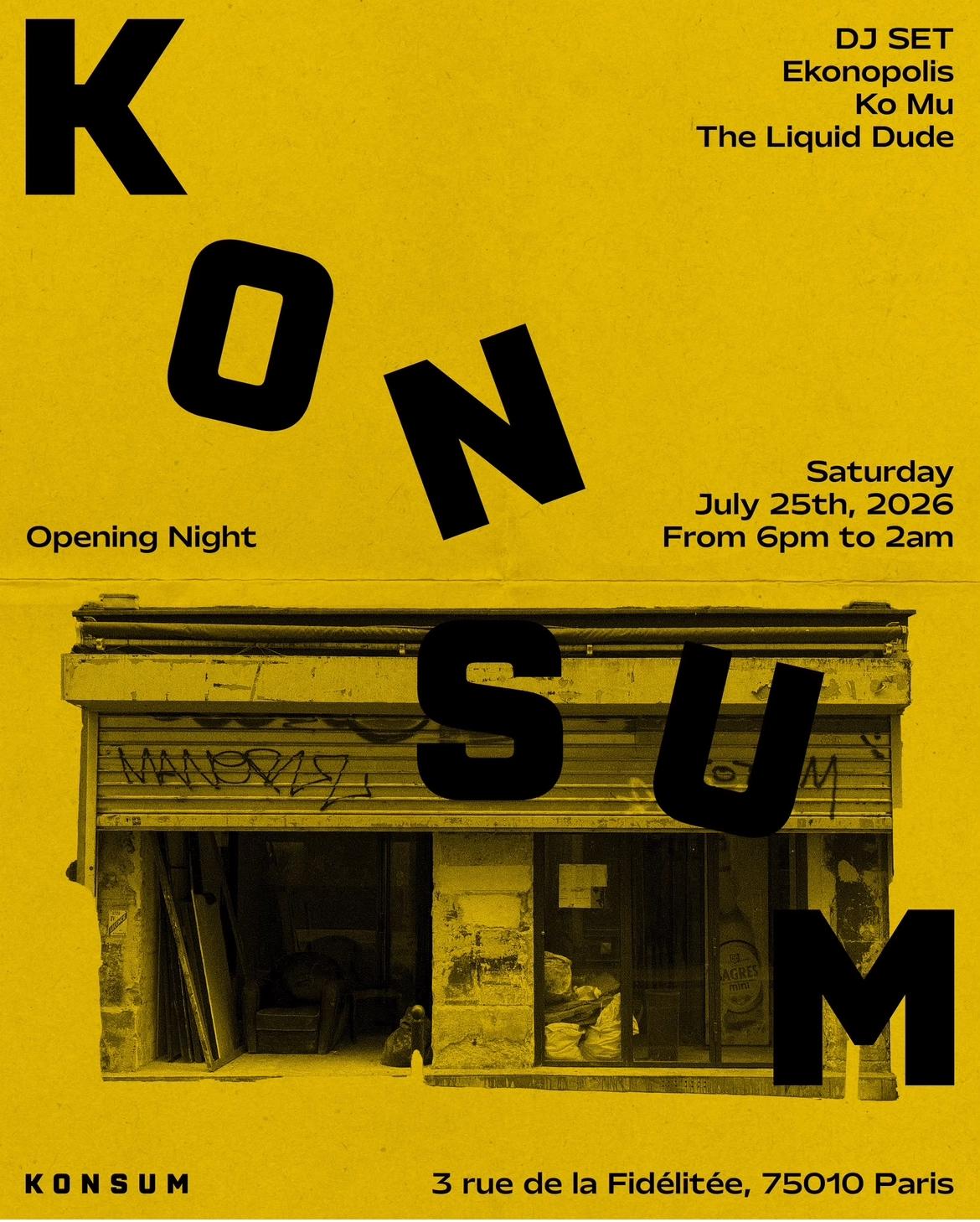 KONSUM OPENING NIGHT x LIQUID FREAKS