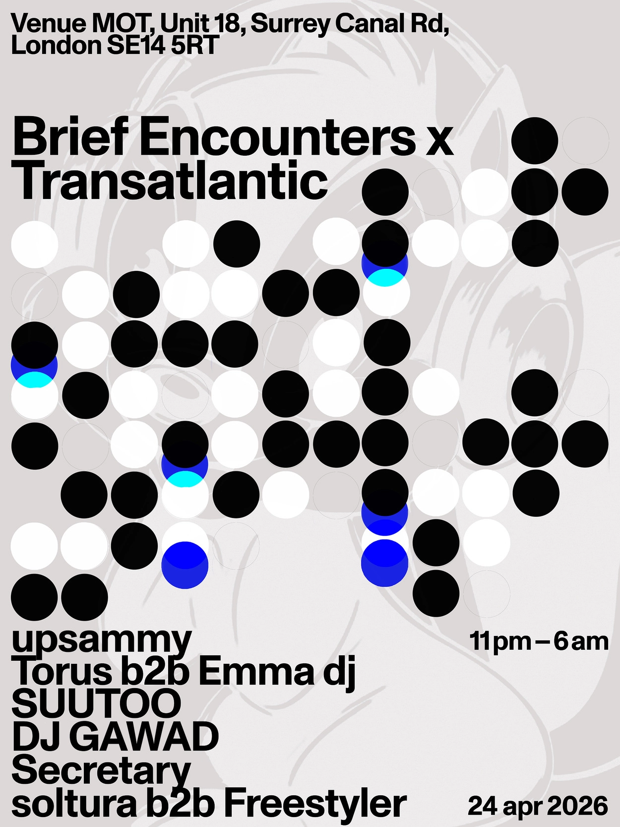 Brief Encounters x Transatlantic with UPSAMMY, TORUS, EMMA DJ, SUUTOO & MORE