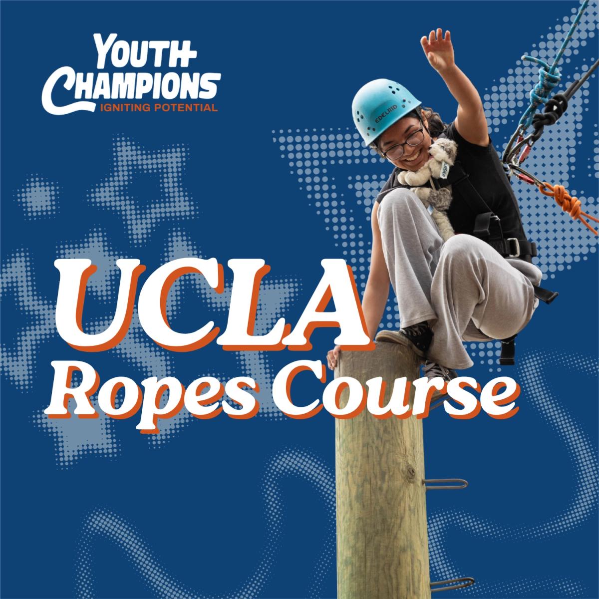 Ropes Course at UCLA Day 1