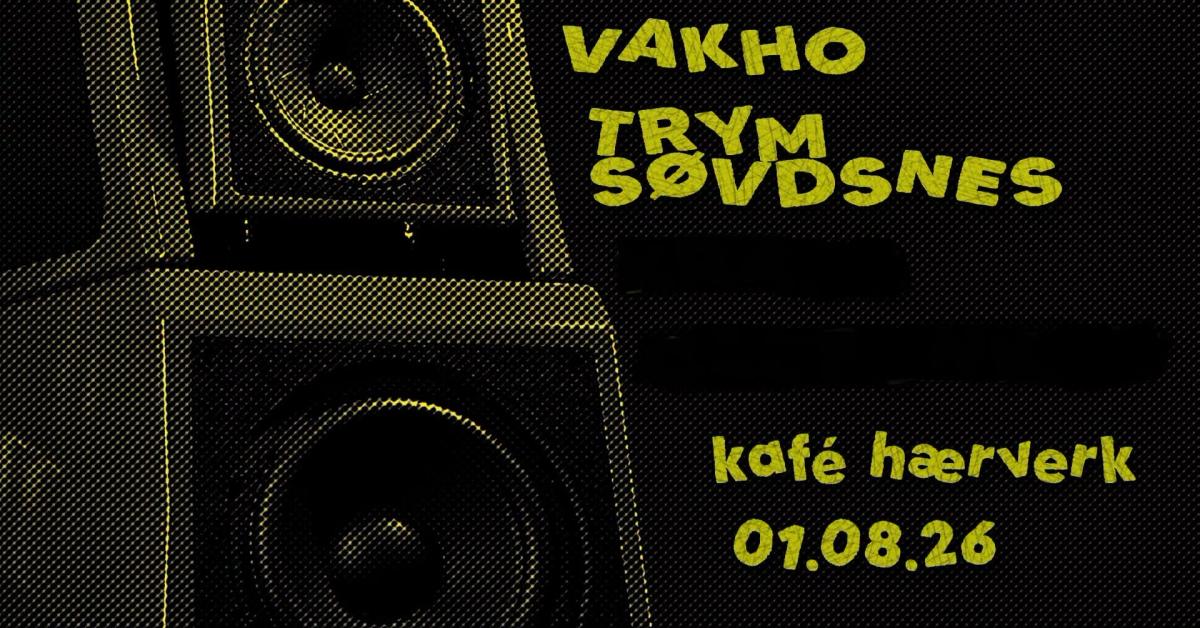 Vakho (Vodkast / Mutant Radio) / Trym Søvdsnes