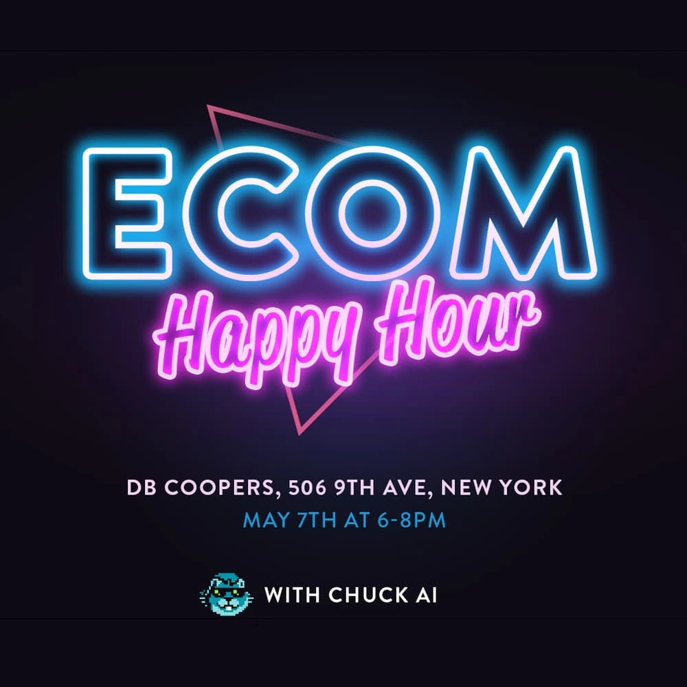 Ecom Happy Hour with Chuck AI