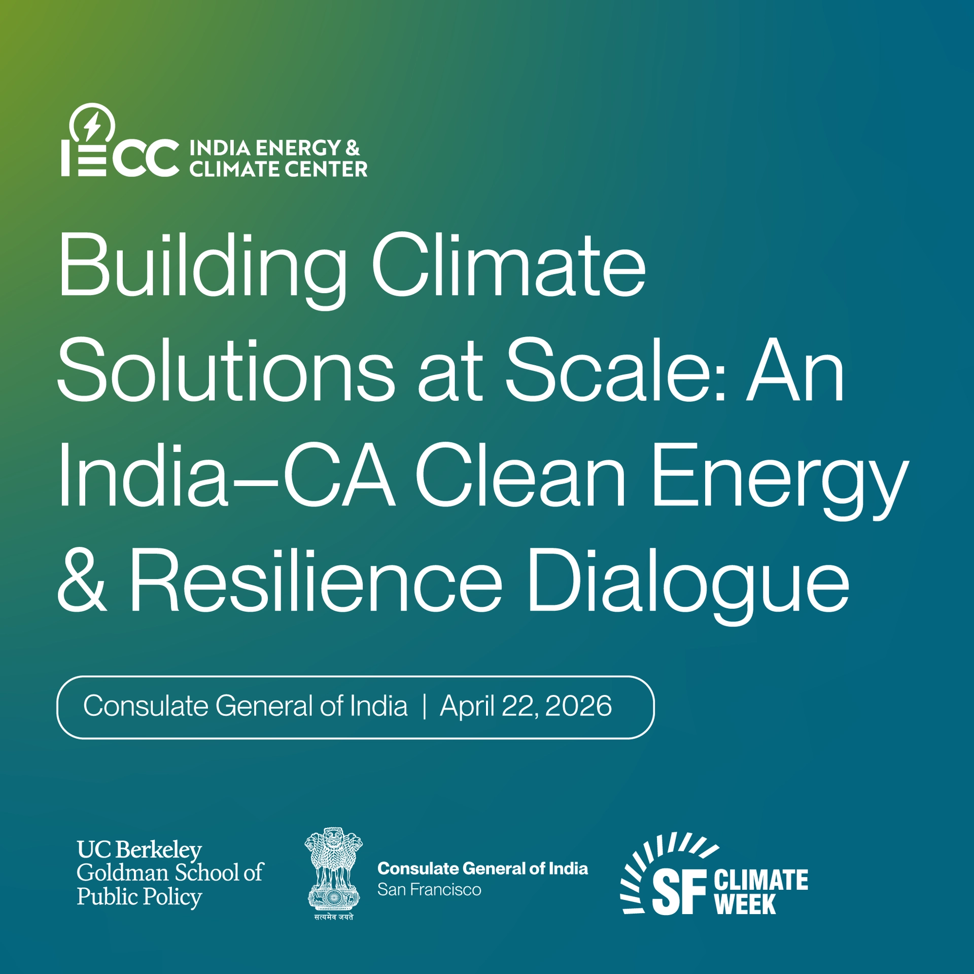 Building Climate Solutions at Scale: An India–CA Clean Energy & Resilience Dialogue