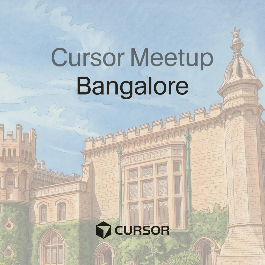 Cursor India Roadshow: Bangalore