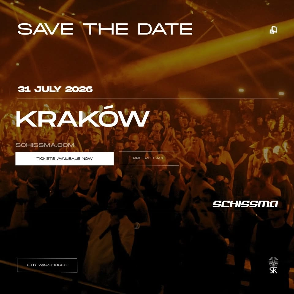 SCHISSMA: KRAKÓW (STK WAREHOUSE) – 31.07.2026 | SAVE THE DATE