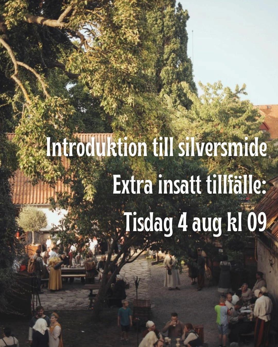Introduktion till silversmide – Extra insatt tillfälle