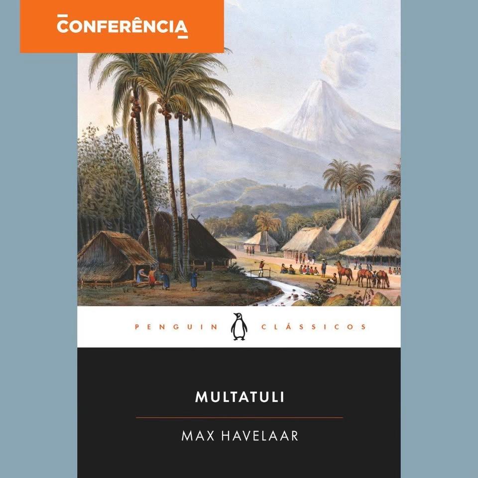 Conhecer os Clássicos: Max Havelaar