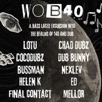 WOB40 @ The Bag Factory, Manchester DUB/140/DUBSTEP