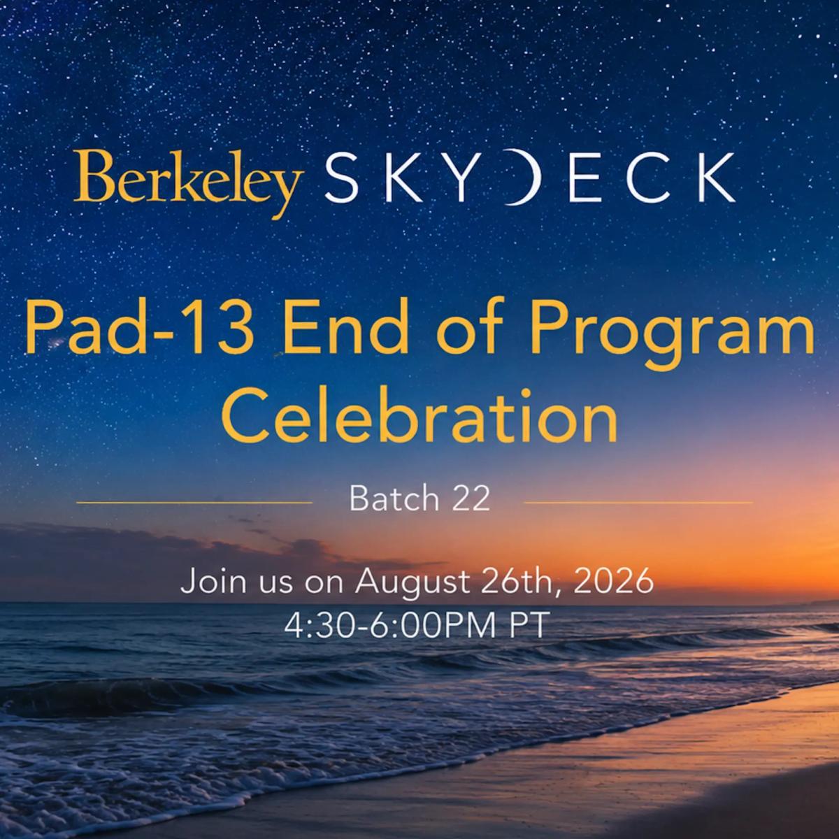 Pad-13 End of Program Celebration (Batch 22)