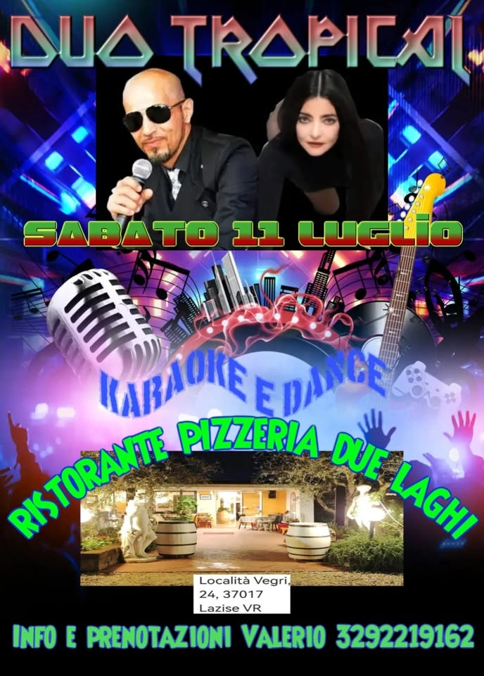 11/07 INAUGURAZIONE DEL GIARDINO ESTIVO DEL RISTORANTE AI DUE LAGHI CENA KARAOKE E DISCO