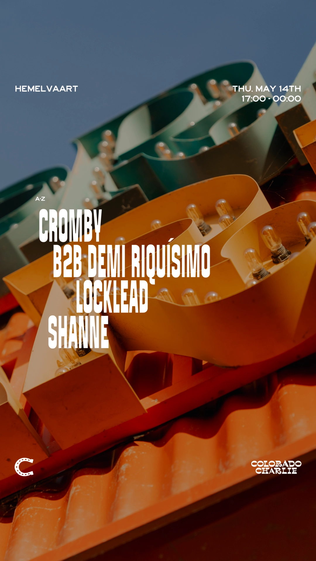 Colorado Charlie - Hemelvaart with Locklead, Cromby B2B Demi Riquísimo, Shanne