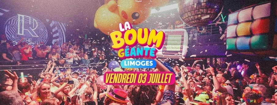 La Boum Géante 80's 90's Forever - Limoges