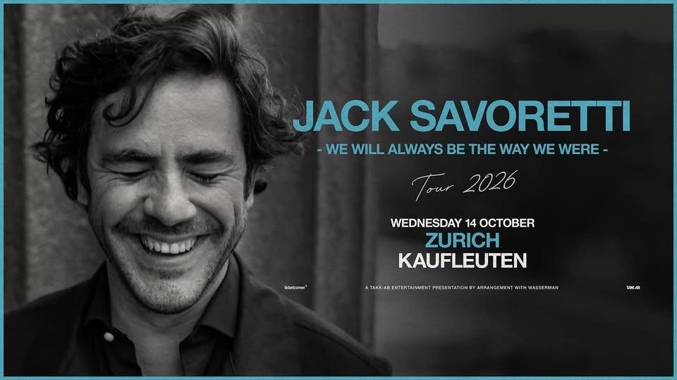 Jack Savoretti · Kaufleuten Zurich · Wed, 14. October