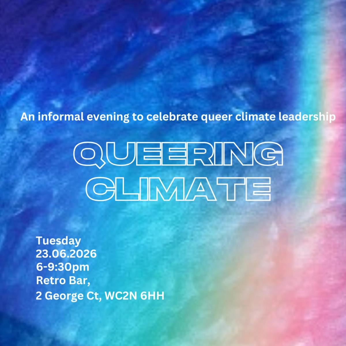 Queering Climate: Casual drinks for queer folks & allies at LCAW