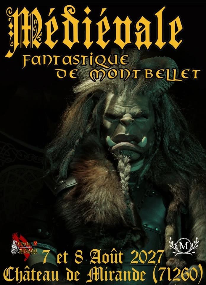 Médiévale fantastique de Montbellet 2027