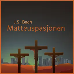 Matteuspasjonen av J. S. Bach