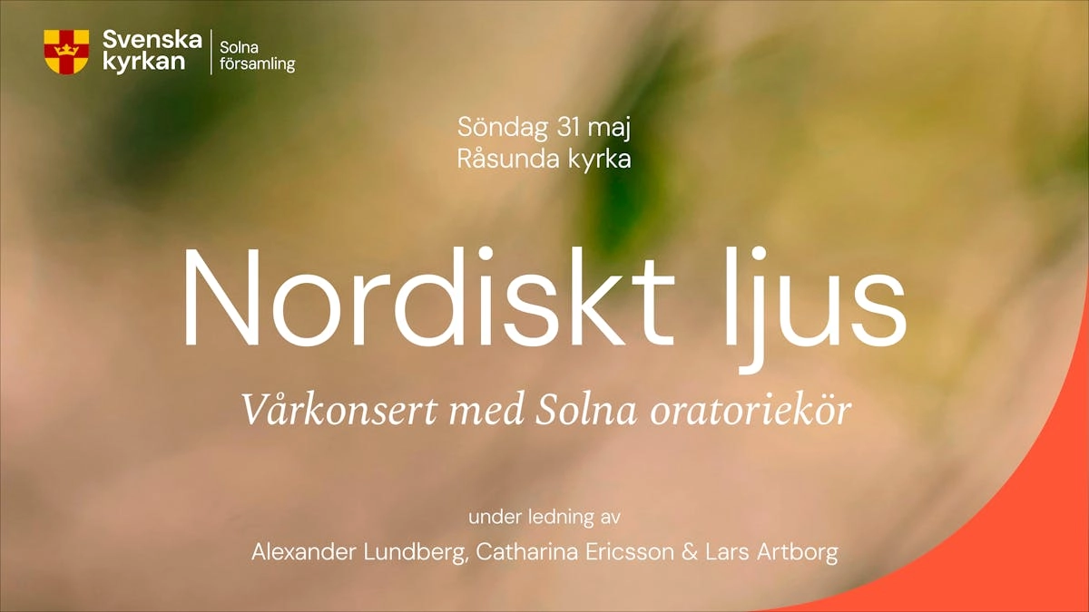Nordiskt ljus - vårkonsert med Solna oratoriekör