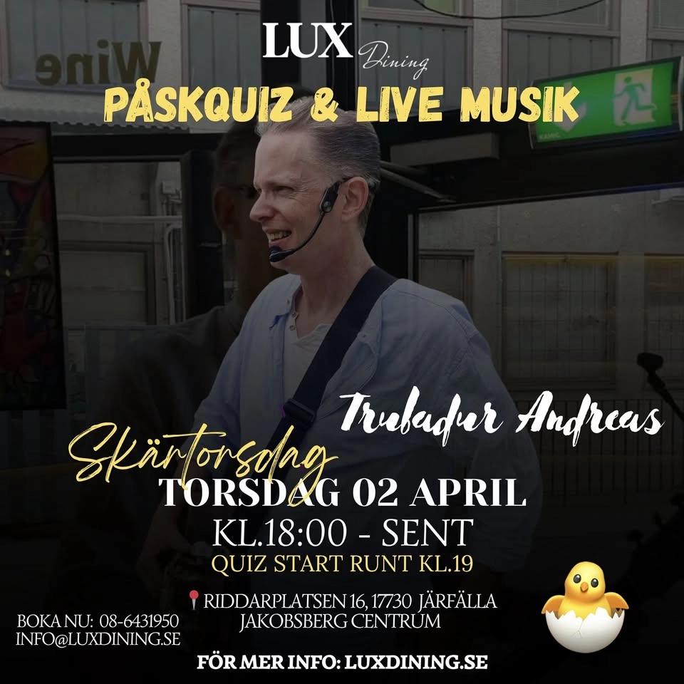 LUX AW – Skärtorsdag med Trubadur Andreas 🍸🐣🎶