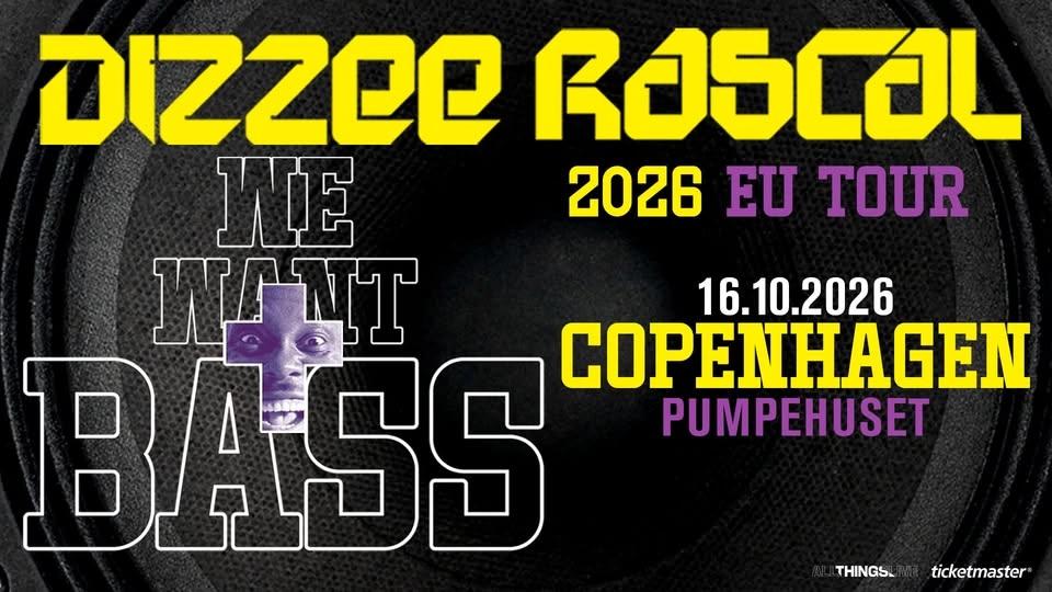 Dizzee Rascal: WE WANT BASS TOUR // Pumpehuset // 16. oktober 2026