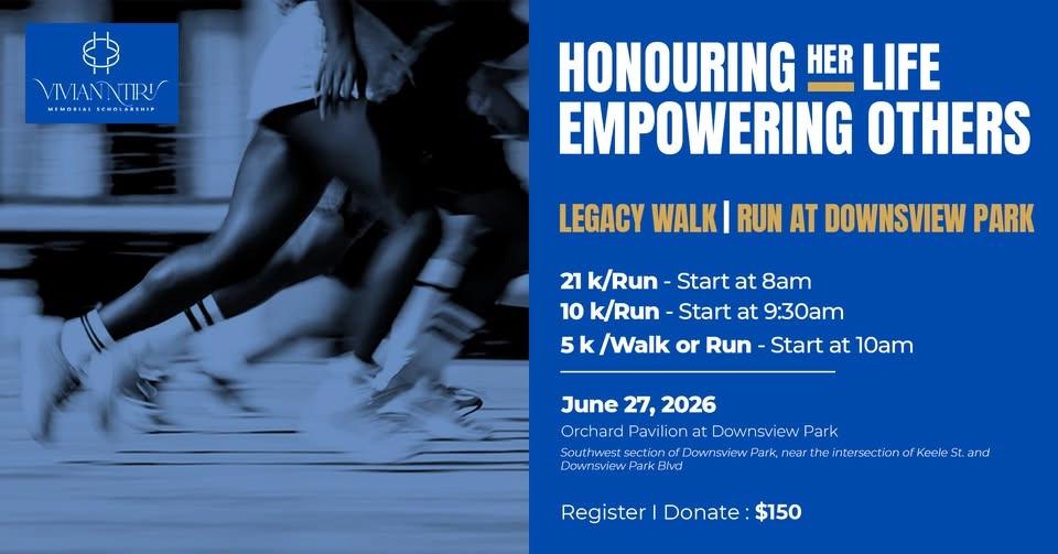 Vivian Ntiri Memorial Scholarship Legacy Walk/Run at Downsview Park