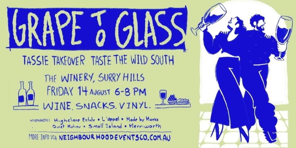 Grape To Glass | Surry Hills • Tassie Takeover