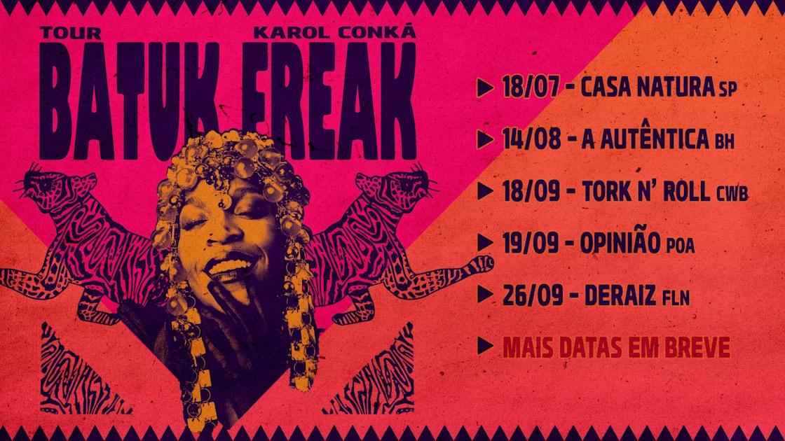 Karol Conká | Batuk Freak Tour | Dj Bebela