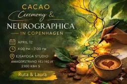 Cacao Ceremony & Neurographica Workshop in Copenhagen (April 12)