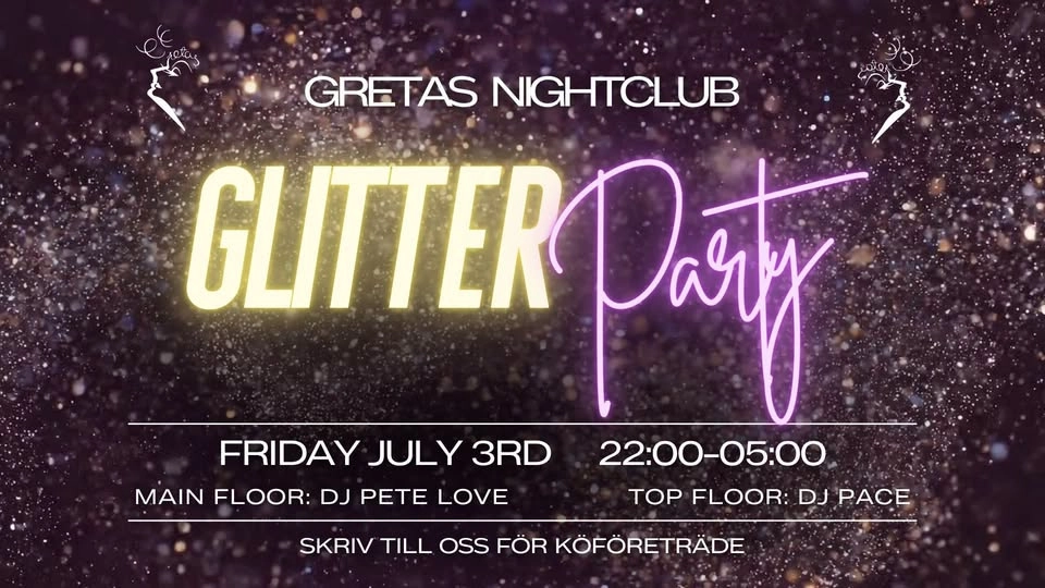 âšđ GLITTER PARTY @ GRETAS NIGHTCLUB đâš