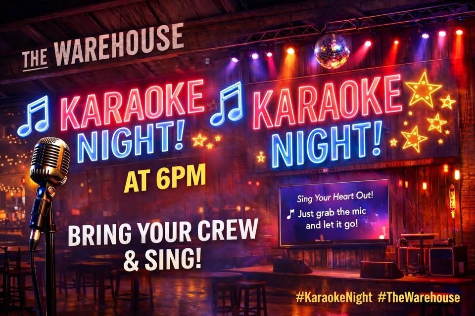 Karaoke at The Warehouse