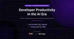【HCM】Exclusive Tech Executive Roundtable: Developer Productivity in the AI Era