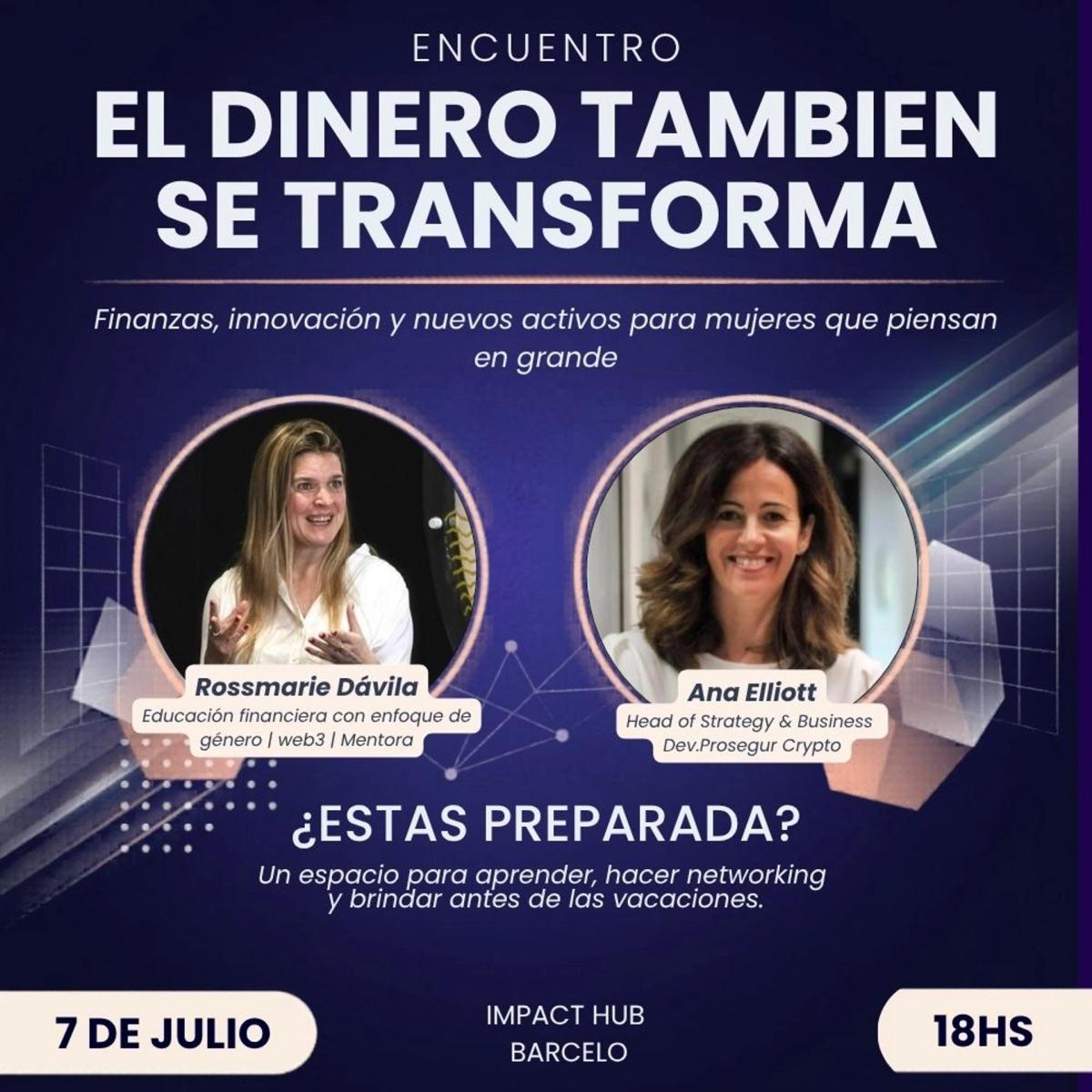 Encuentro · El dinero también se transforma. ¿Estás preparada? Finanzas, innovación y nuevos activos para mujeres que piensan en grande