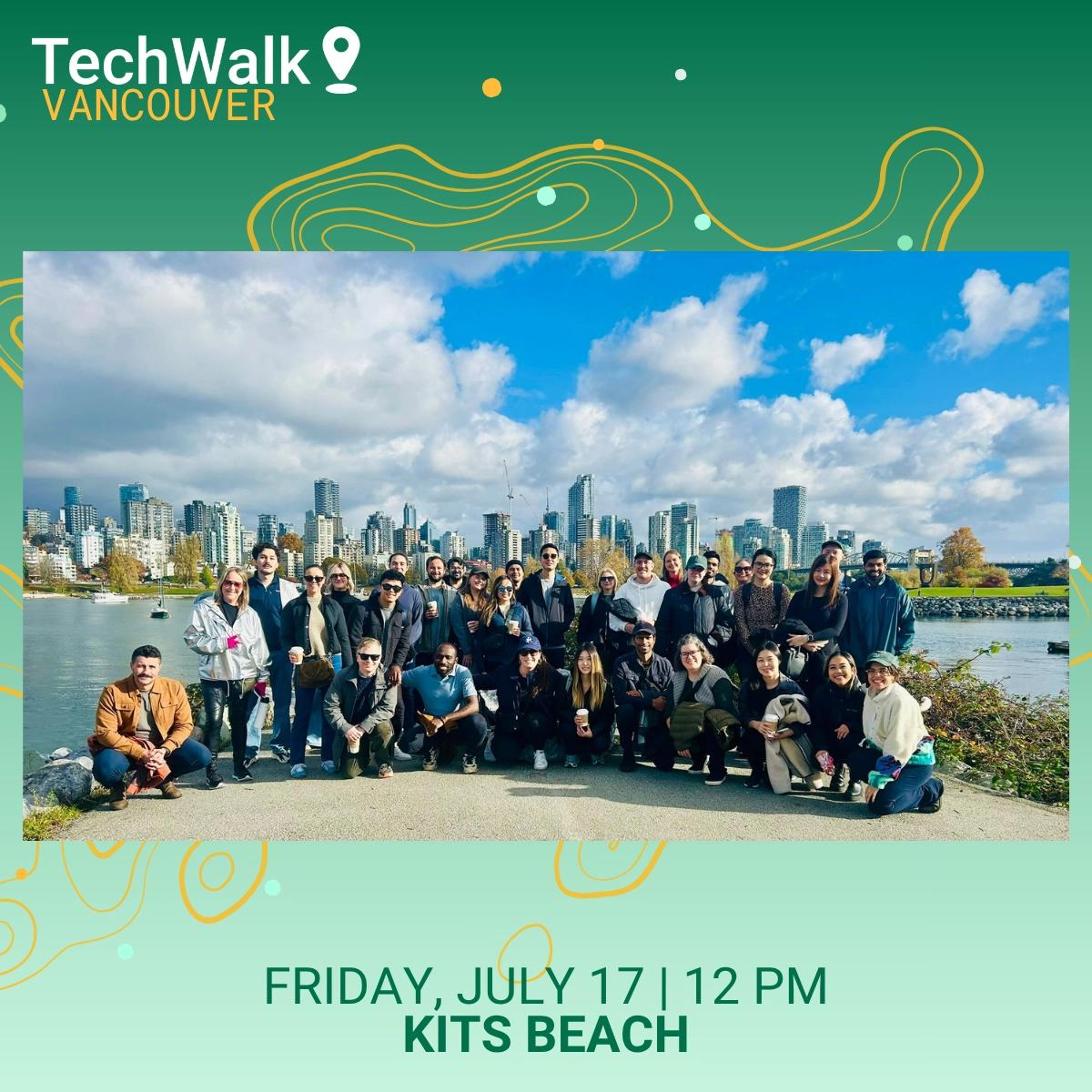 TechWalk | Vancouver, 7/25