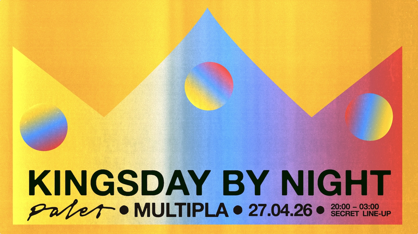 PALET Kingsday - By Night