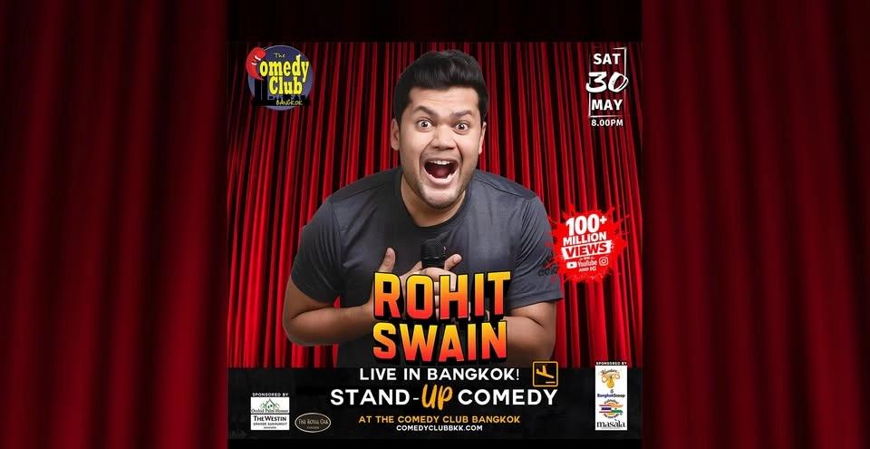 Stand-Up Comedy - ROHIT SWAIN - Live in Bangkok!