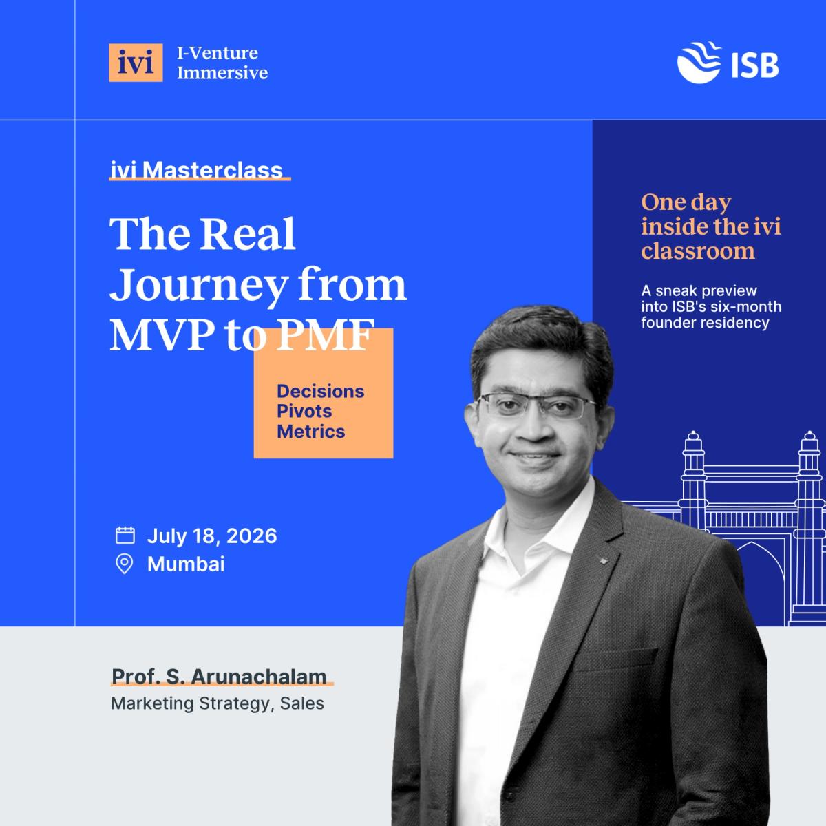ivi Masterclass: The Real Journey from MVP to PMF | Mumbai