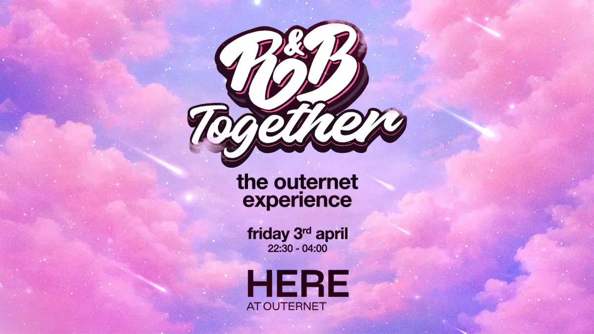 R&B Together: The Outernet Experience
