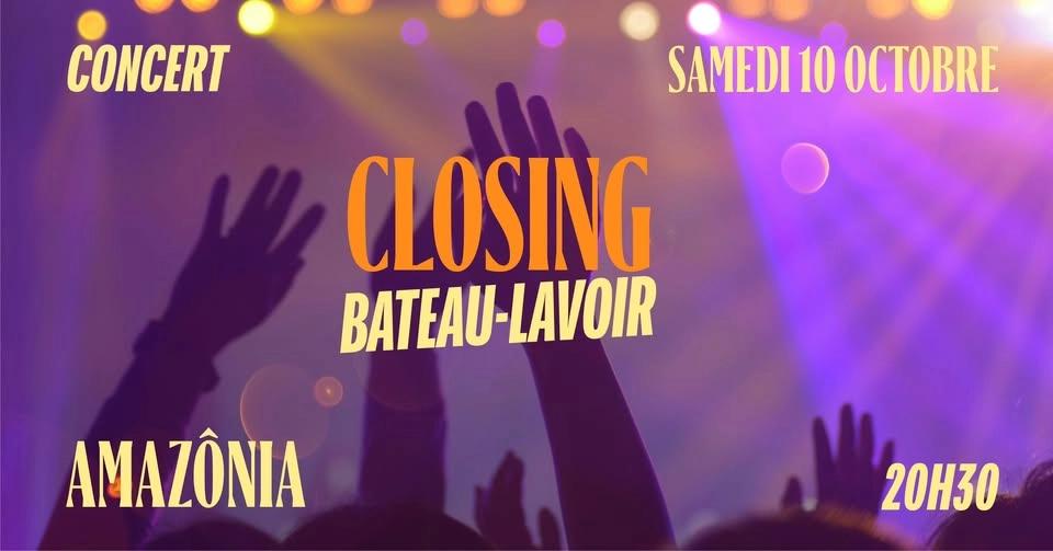 🔥 CLOSING • CONCERT d’AMAZONIA • SAMEDI 10 OCTOBRE 🔥