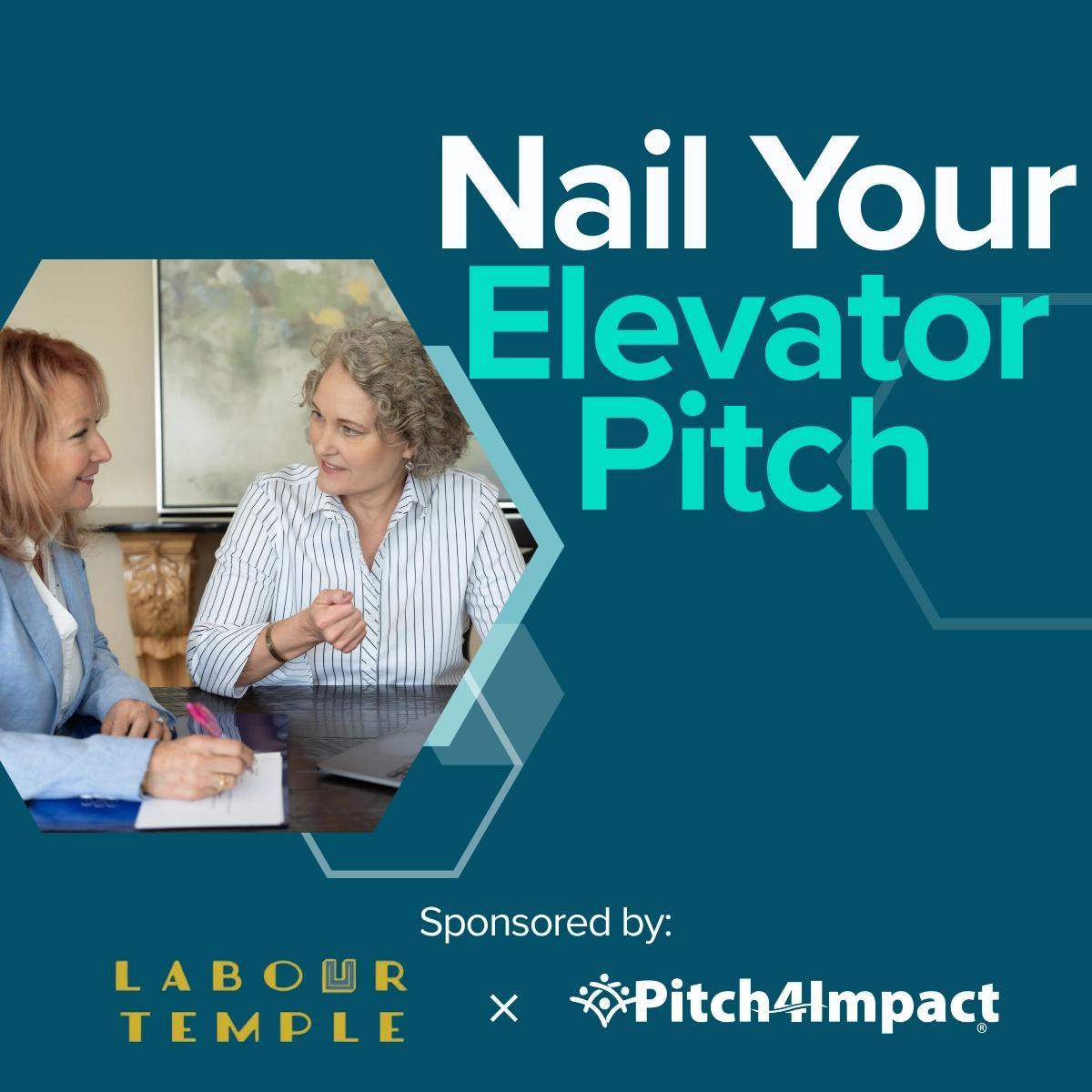 Be ready for Tech Week - Nail Your Elevator Pitch | Pitch4Impact