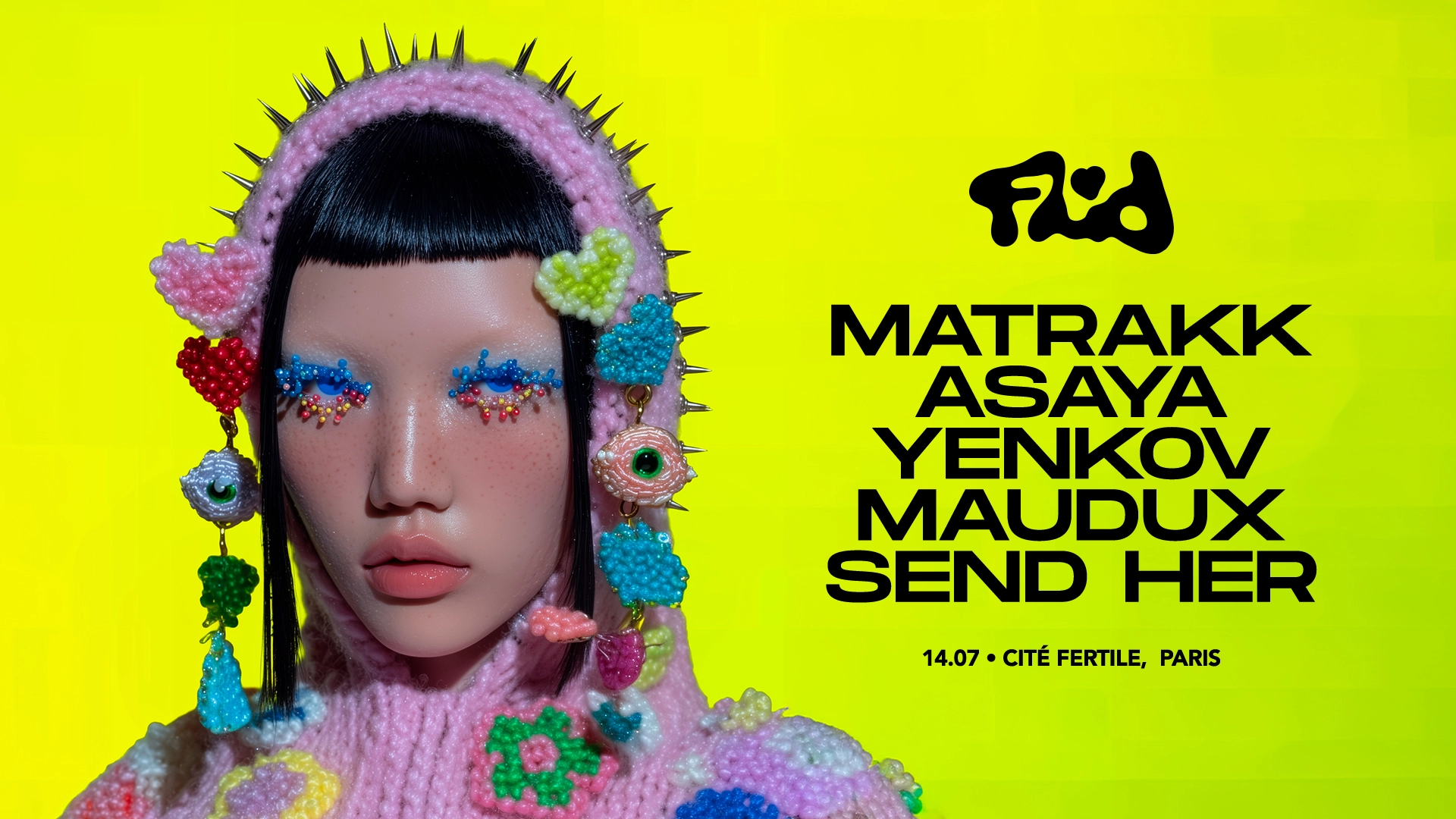 FLUID Nationale • MATRAKK, Asaya, YENKOV, Maudux, SEND HER