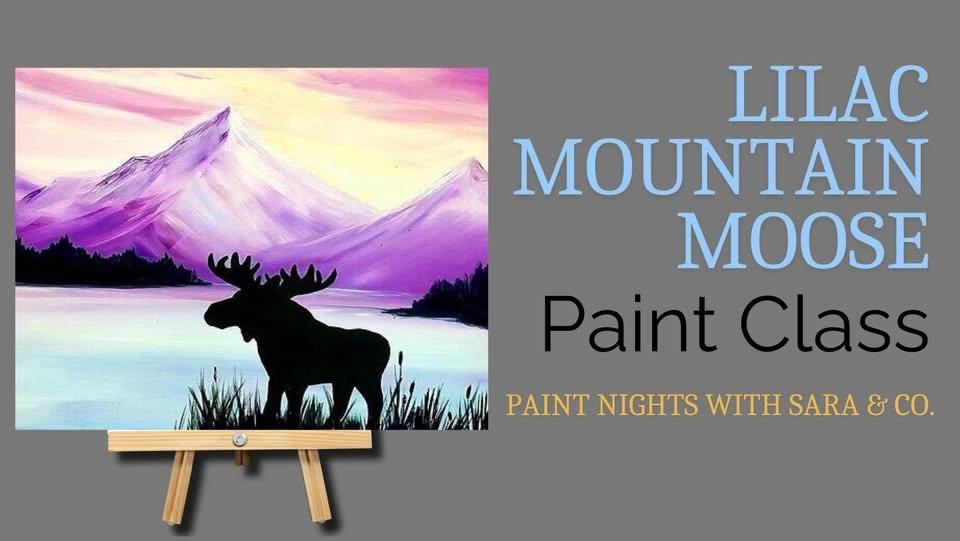 Lilac Mountain Moose Paint Night