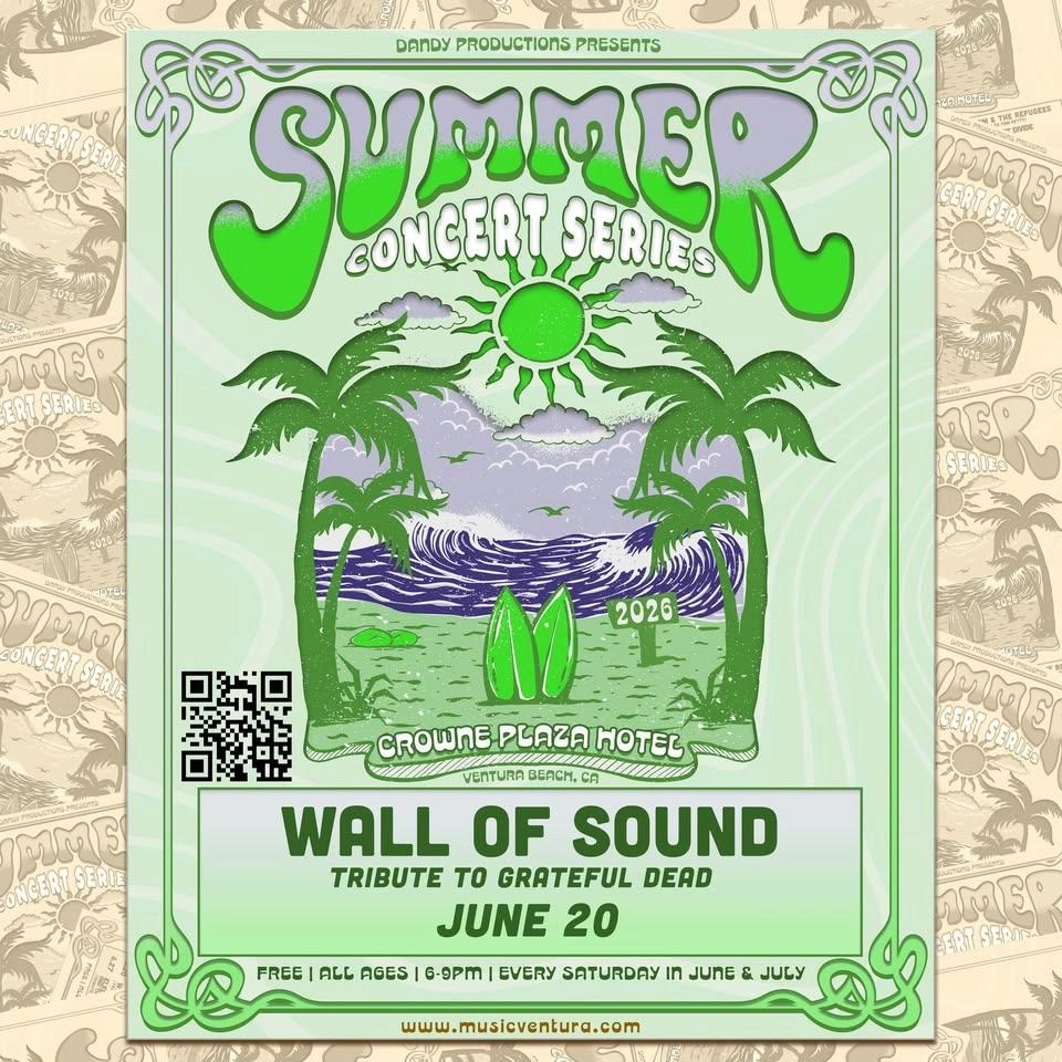 Ventura Summer Concert Series #3 WALL OF SOUND Grateful Dead Tribute | Sat 6.20 FREE | 6pm