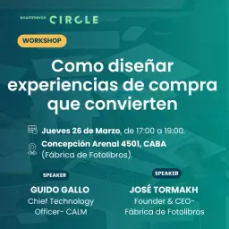 Workshop: Cómo diseñar experiencias de compra que convierten. Ft: Calm & Fábrica de Fotolibros